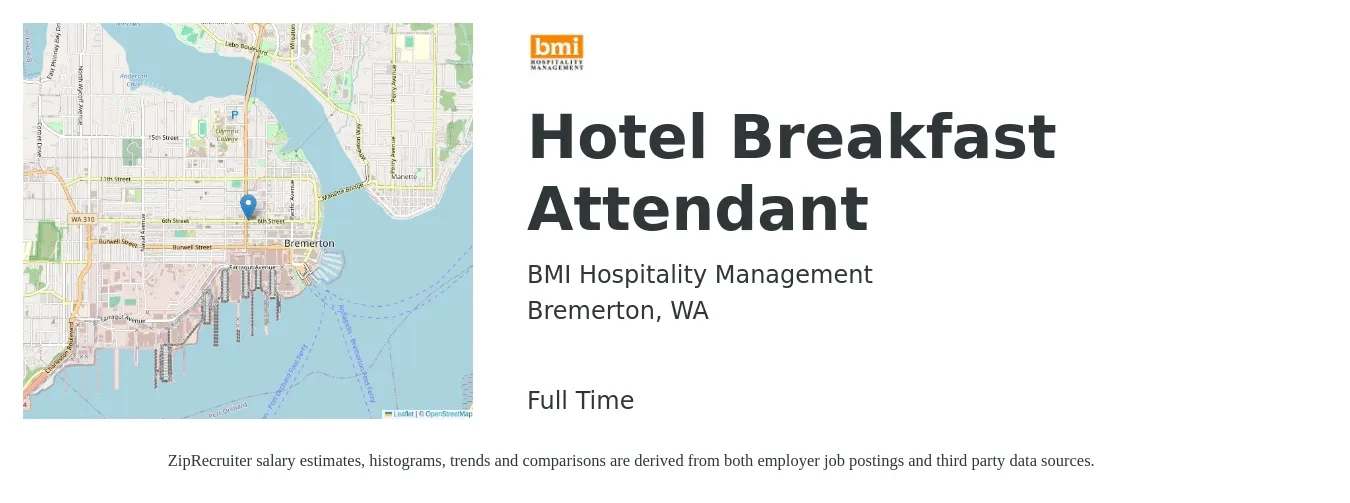 BMI Hospitality Management job posting for a Hotel Breakfast Attendant in Bremerton, WA with a salary of $18 Hourly with a map of Bremerton location.