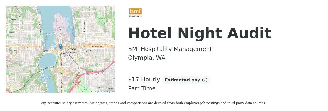 BMI Hospitality Management job posting for a Hotel Night Audit in Olympia, WA with a salary of $18 Hourly with a map of Olympia location.
