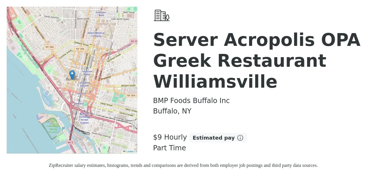 BMP Foods Buffalo Inc job posting for a Server Acropolis OPA Greek Restaurant Williamsville in Buffalo, NY with a salary of $10 Hourly with a map of Buffalo location.