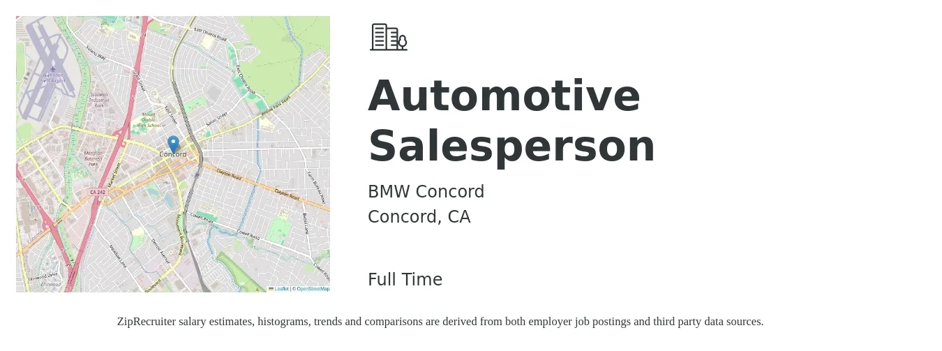 BMW Concord job posting for a Automotive Salesperson in Concord, CA with a salary of $17,000 Monthly with a map of Concord location.