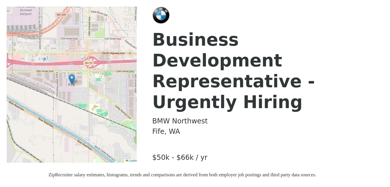 BMW Northwest job posting for a Business Development Representative - Urgently Hiring in Fife, WA with a salary of $50,000 to $66,000 Yearly with a map of Fife location.