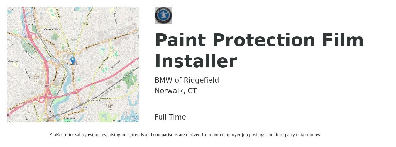BMW of Ridgefield job posting for a Paint Protection Film Installer in Norwalk, CT with a salary of $20 to $30 Hourly with a map of Norwalk location.