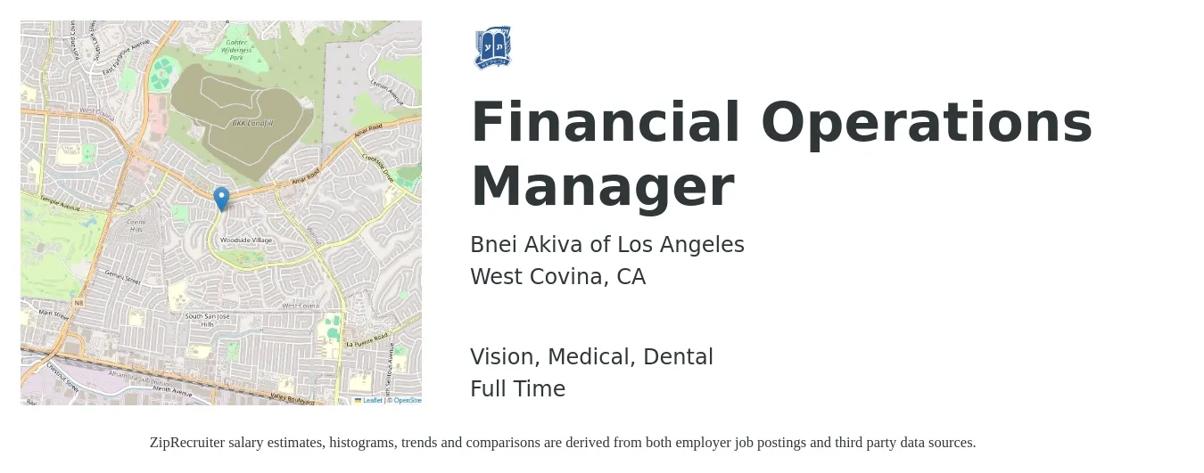 Bnei Akiva of Los Angeles job posting for a Financial Operations Manager in West Covina, CA with a salary of $42,100 to $79,500 Yearly and benefits including retirement, vision, dental, life_insurance, medical, and pto with a map of West Covina location.