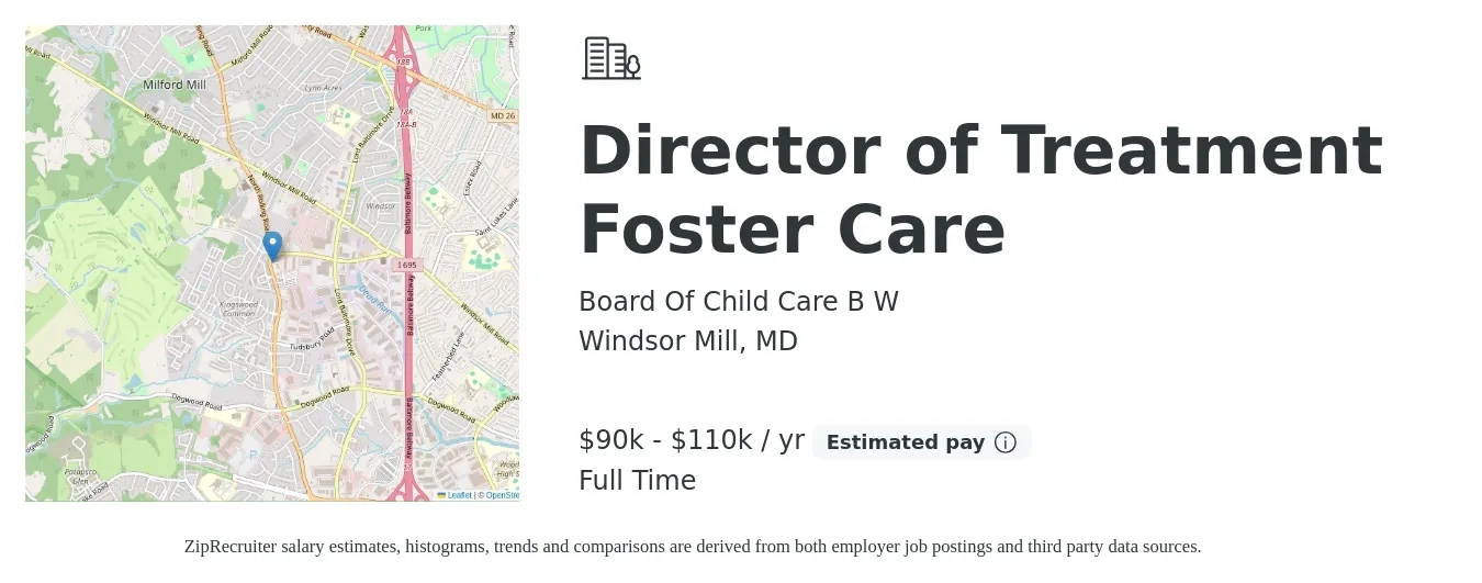 Board Of Child Care B W job posting for a Director of Treatment Foster Care in Windsor Mill, MD with a salary of $42,700 to $57,900 Yearly with a map of Windsor Mill location.