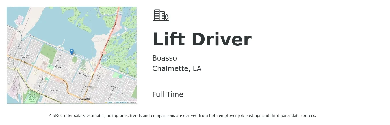 Boasso job posting for a Lift Driver in Chalmette, LA with a salary of $16 to $20 Hourly with a map of Chalmette location.