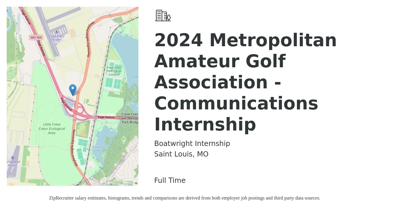 Boatwright Internship job posting for a 2024 Metropolitan Amateur Golf Association - Communications Internship in Saint Louis, MO with a salary of $2,000 Monthly with a map of Saint Louis location.