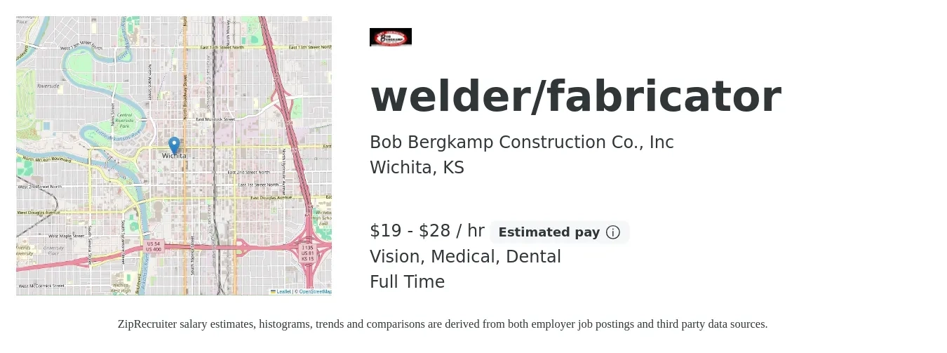 Bob Bergkamp Construction Co., Inc job posting for a welder/fabricator in Wichita, KS with a salary of $20 to $30 Hourly and benefits including dental, life_insurance, medical, pto, retirement, and vision with a map of Wichita location.