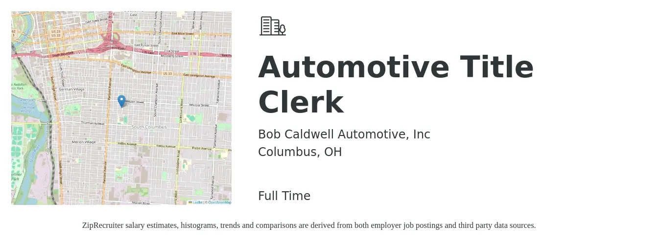 Bob Caldwell Automotive, Inc job posting for a Automotive Title Clerk in Columbus, OH with a salary of $18 to $22 Hourly with a map of Columbus location.