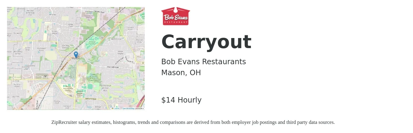 Bob Evans Restaurants job posting for a Carryout in Mason, OH with a salary of $15 Hourly with a map of Mason location.