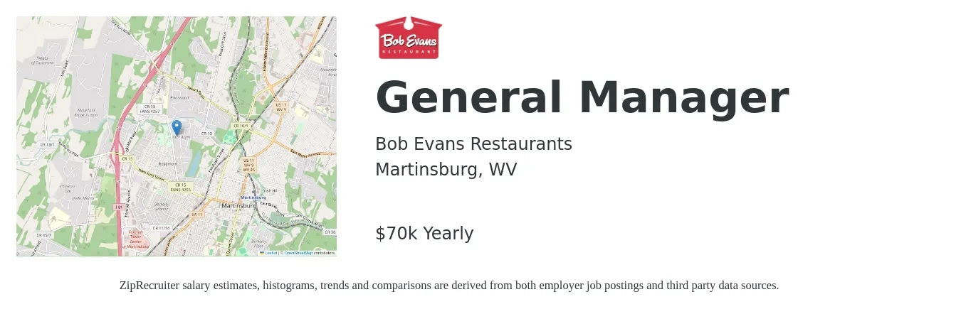 Bob Evans Restaurants job posting for a General Manager in Martinsburg, WV with a salary of $70,000 Yearly with a map of Martinsburg location.