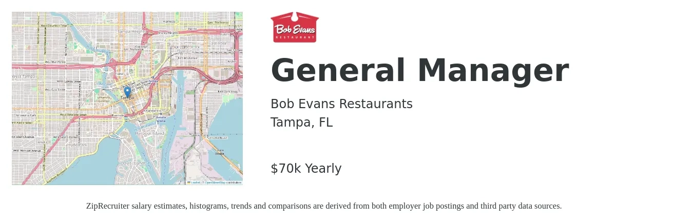Bob Evans Restaurants job posting for a General Manager in Tampa, FL with a salary of $70,000 Yearly with a map of Tampa location.