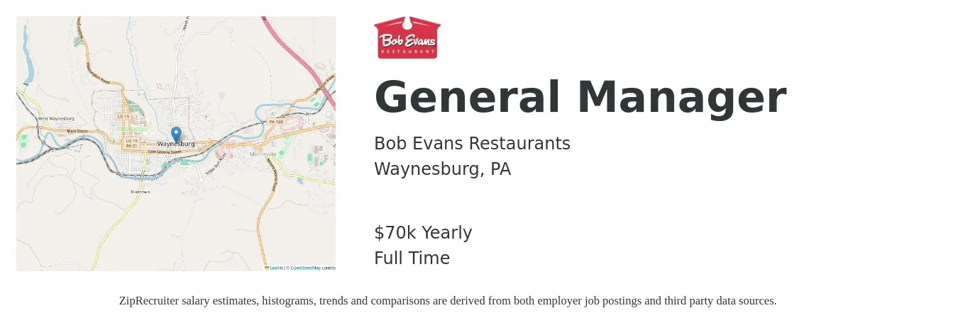 Bob Evans Restaurants job posting for a General Manager in Waynesburg, PA with a salary of $70,000 Yearly with a map of Waynesburg location.