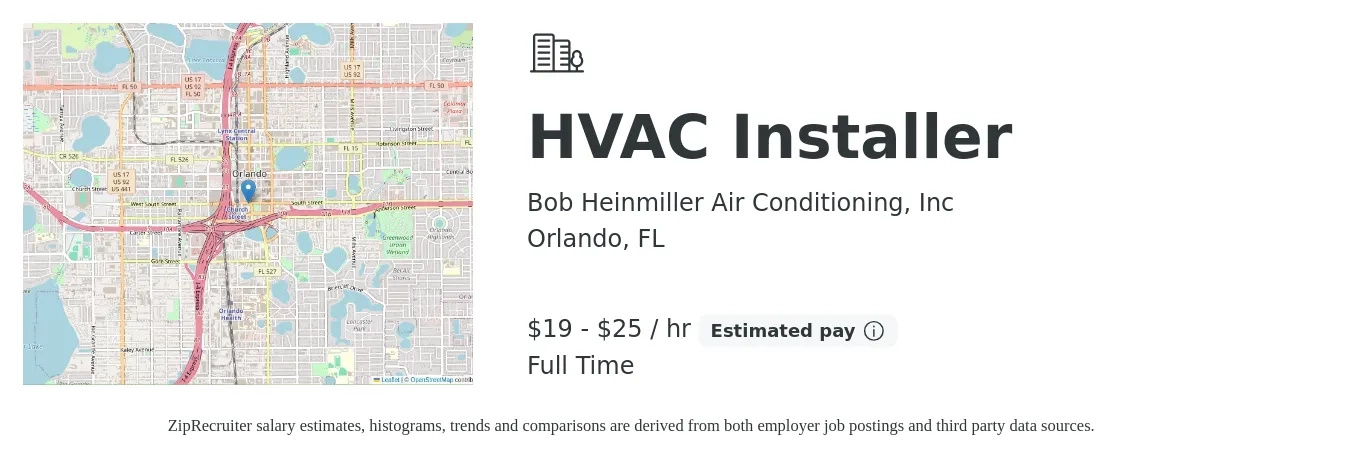 Bob Heinmiller Air Conditioning, Inc job posting for a HVAC Installer in Orlando, FL with a salary of $20 to $27 Hourly with a map of Orlando location.