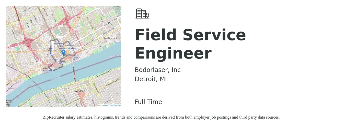 Bodorlaser, Inc job posting for a Field Service Engineer in Detroit, MI with a salary of $60,000 to $90,000 Yearly with a map of Detroit location.