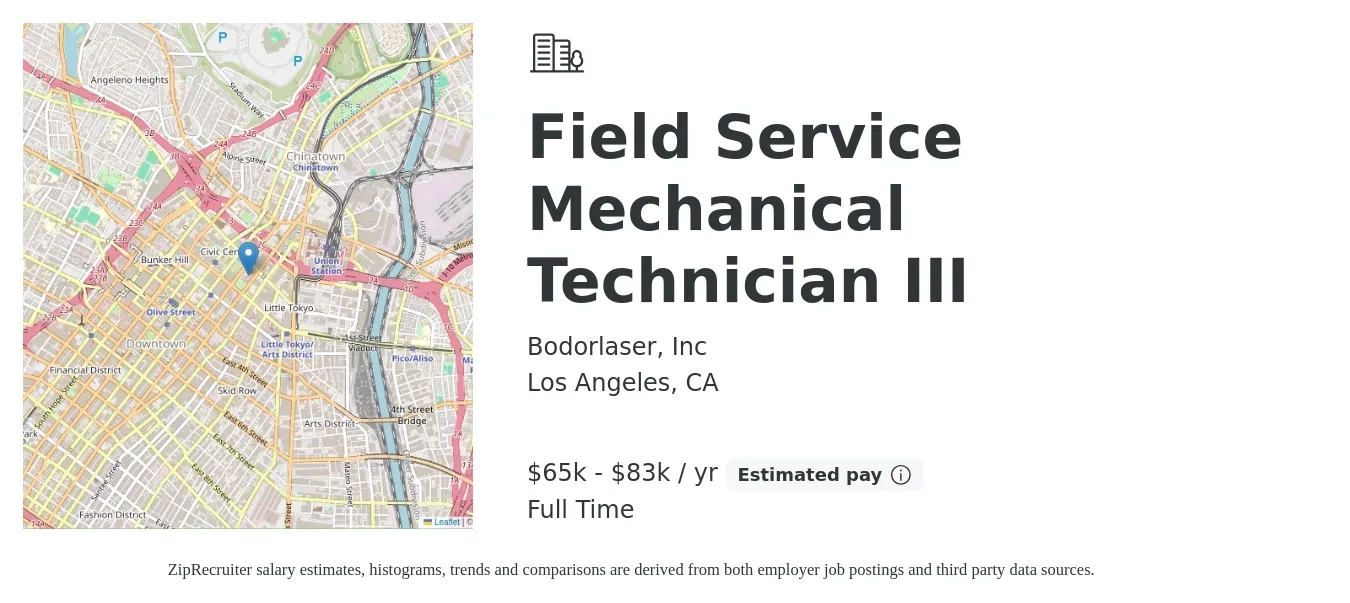 Bodorlaser, Inc job posting for a Field Service Mechanical Technician III in Los Angeles, CA with a salary of $65,000 to $83,000 Yearly with a map of Los Angeles location.