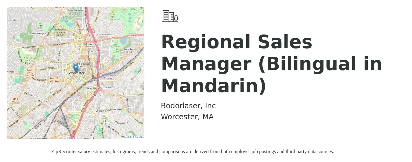 Bodorlaser, Inc job posting for a Regional Sales Manager (Bilingual in Mandarin) in Worcester, MA with a salary of $70,000 to $100,000 Yearly with a map of Worcester location.