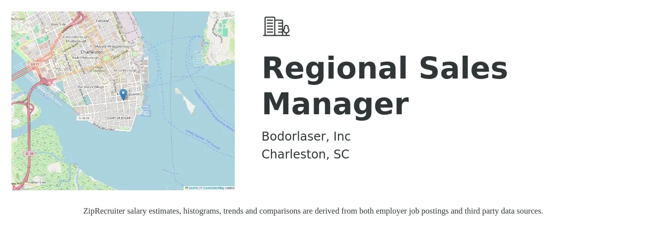 Bodorlaser, Inc job posting for a Regional Sales Manager in Charleston, SC with a salary of $60,000 to $90,000 Yearly with a map of Charleston location.