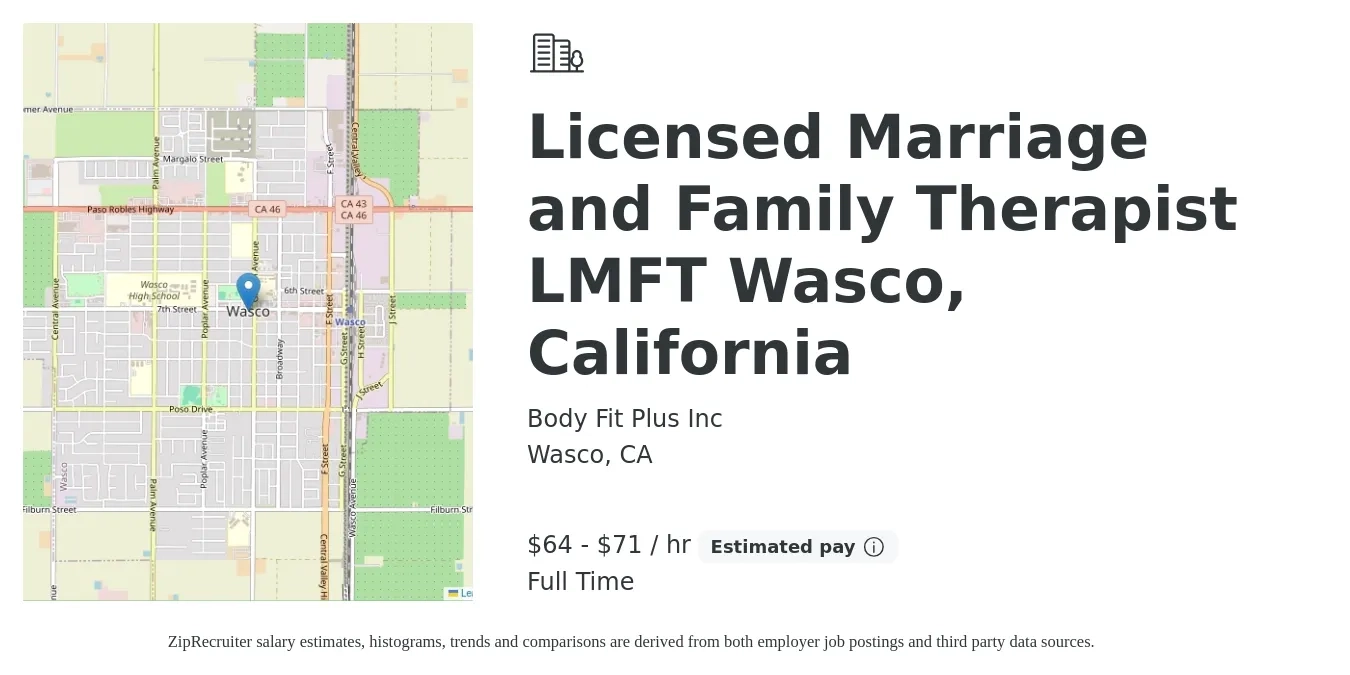 Body Fit Plus Inc job posting for a Licensed Marriage and Family Therapist LMFT Wasco, California in Wasco, CA with a salary of $67 to $74 Hourly with a map of Wasco location.