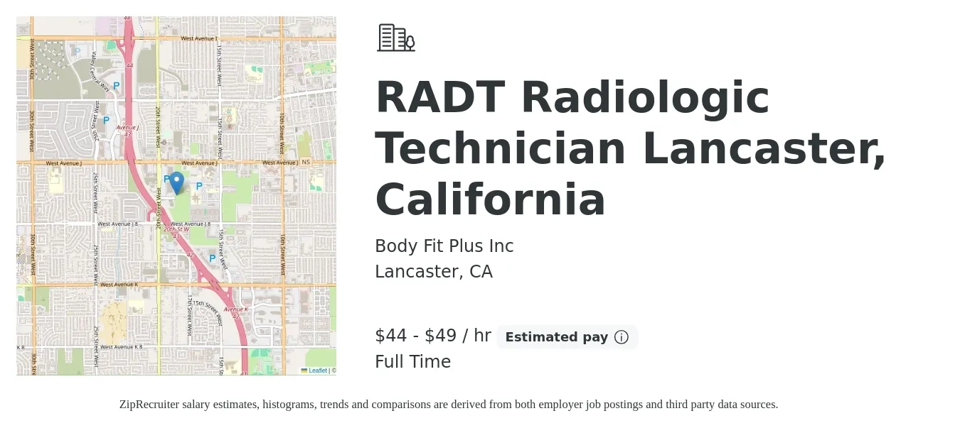 Body Fit Plus Inc job posting for a RADT Radiologic Technician Lancaster, California in Lancaster, CA with a salary of $46 to $51 Hourly with a map of Lancaster location.