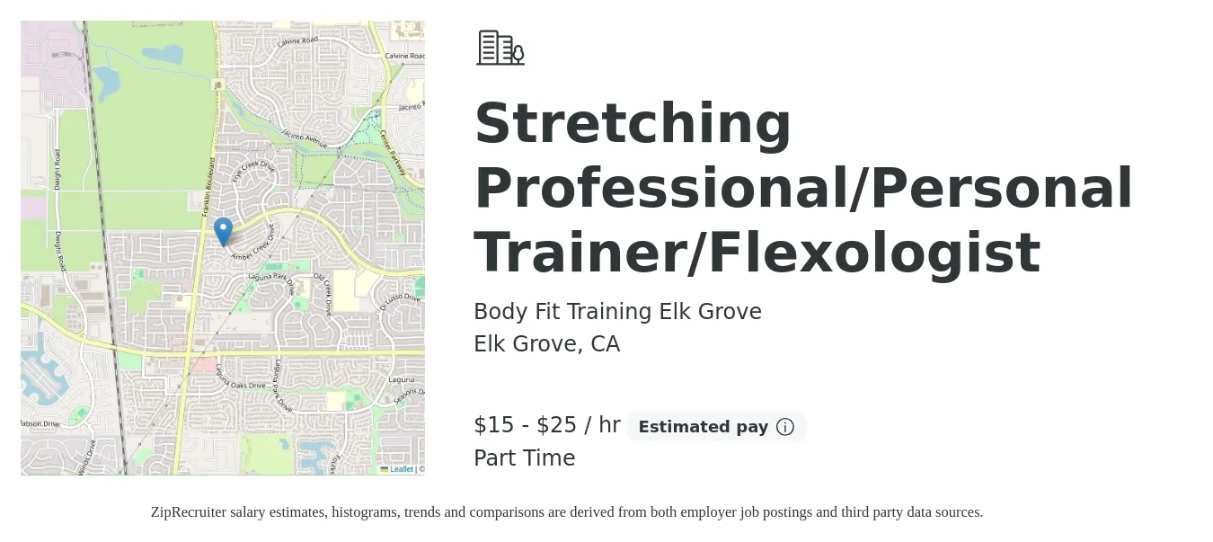 Body Fit Training Elk Grove job posting for a Stretching Professional/Personal Trainer/Flexologist in Elk Grove, CA with a salary of $16 to $26 Hourly with a map of Elk Grove location.