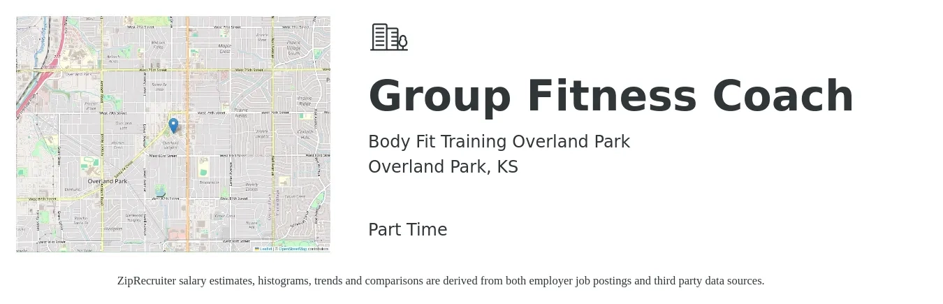 Body Fit Training Overland Park job posting for a Group Fitness Coach in Overland Park, KS with a salary of $18 to $34 Hourly with a map of Overland Park location.