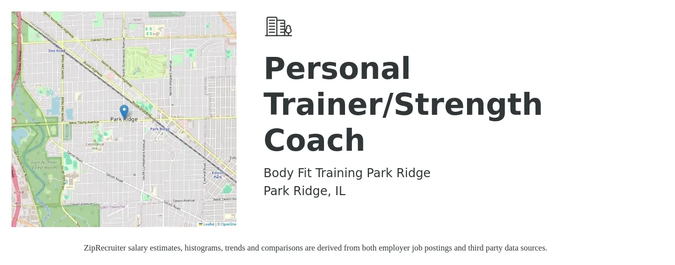 Body Fit Training Park Ridge job posting for a Personal Trainer/Strength Coach in Park Ridge, IL with a salary of $50,200 to $63,000 Yearly with a map of Park Ridge location.