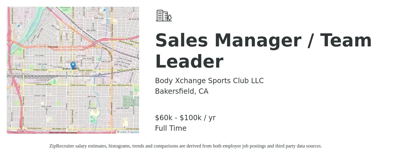 Body Xchange Sports Club LLC job posting for a Sales Manager / Team Leader in Bakersfield, CA with a salary of $60,000 to $100,000 Yearly with a map of Bakersfield location.