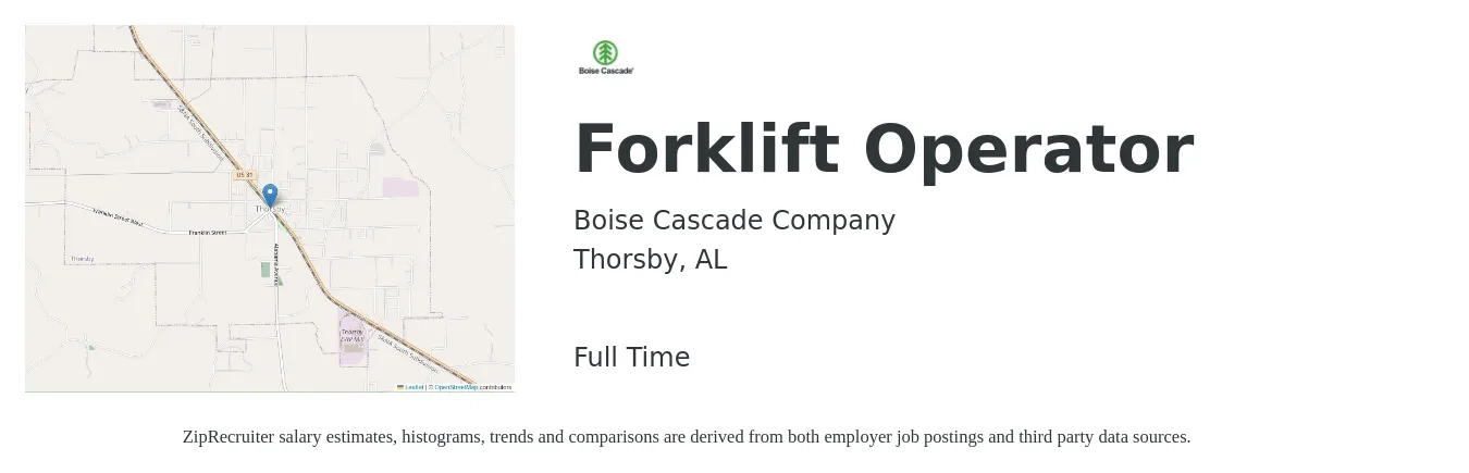 Boise Cascade Company job posting for a Forklift Operator in Thorsby, AL with a salary of $15 to $18 Hourly with a map of Thorsby location.