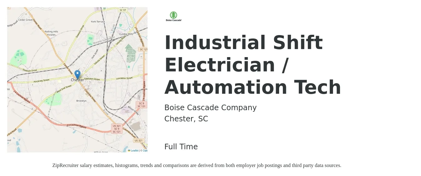 Boise Cascade Company job posting for a Industrial Shift Electrician / Automation Tech in Chester, SC with a salary of $27 to $35 Hourly with a map of Chester location.