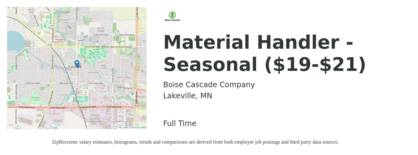 Boise Cascade Company job posting for a Material Handler - Seasonal ($19-$21) in Lakeville, MN with a salary of $17 to $21 Hourly with a map of Lakeville location.