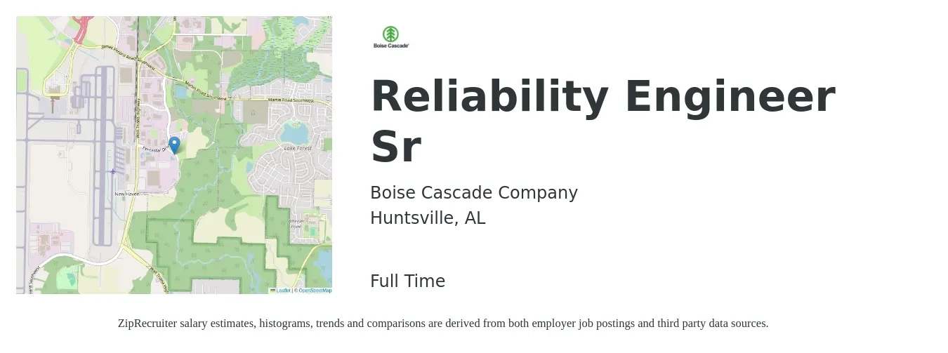 Boise Cascade Company job posting for a Reliability Engineer Sr in Huntsville, AL with a salary of $55 to $80 Hourly with a map of Huntsville location.