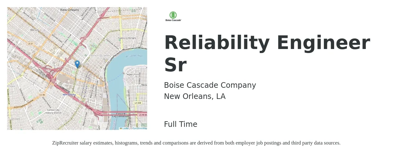 Boise Cascade Company job posting for a Reliability Engineer Sr in New Orleans, LA with a salary of $53 to $77 Hourly with a map of New Orleans location.