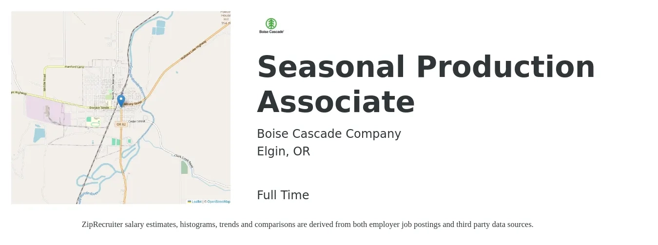 Boise Cascade Company job posting for a Seasonal Production Associate in Elgin, OR with a salary of $14 to $18 Hourly with a map of Elgin location.