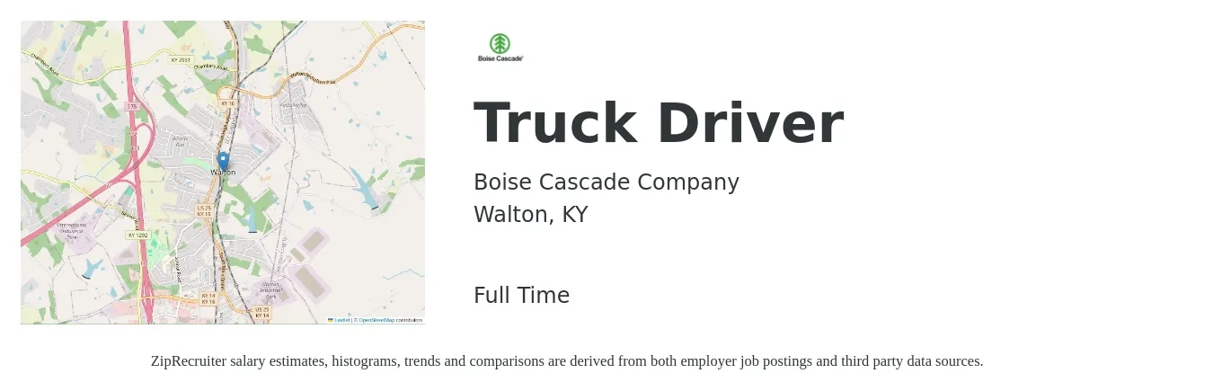 Boise Cascade Company job posting for a Truck Driver in Walton, KY with a salary of $18 to $30 Hourly with a map of Walton location.