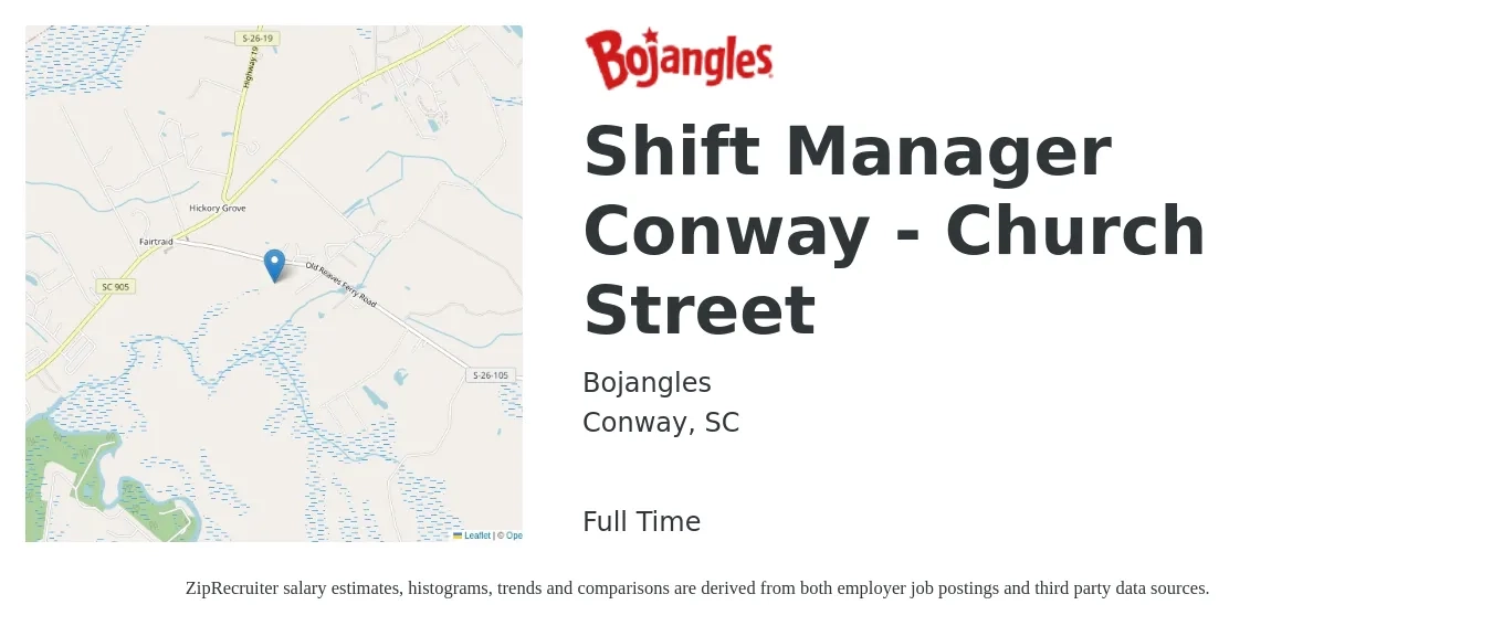 Bojangles job posting for a Shift Manager Conway - Church Street in Conway, SC with a salary of $14 to $18 Hourly with a map of Conway location.