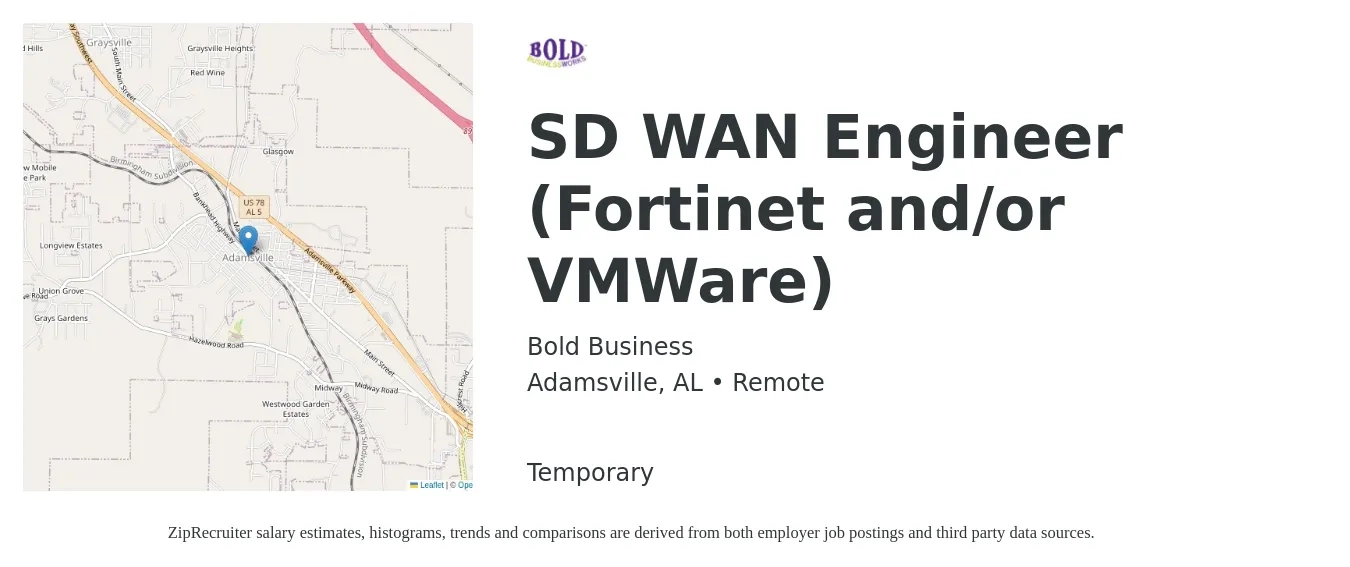 Bold Business job posting for a SD WAN Engineer (Fortinet and/or VMWare) in Adamsville, AL with a salary of $86,100 to $129,100 Yearly with a map of Adamsville location.