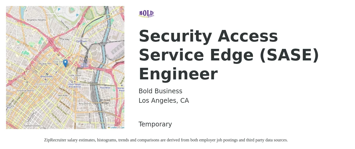 Bold Business job posting for a Security Access Service Edge (SASE) Engineer in Los Angeles, CA with a salary of $154,100 to $170,800 Yearly with a map of Los Angeles location.
