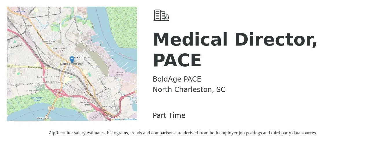 BoldAge PACE job posting for a Medical Director, PACE in North Charleston, SC with a salary of $188,900 to $271,400 Yearly with a map of North Charleston location.
