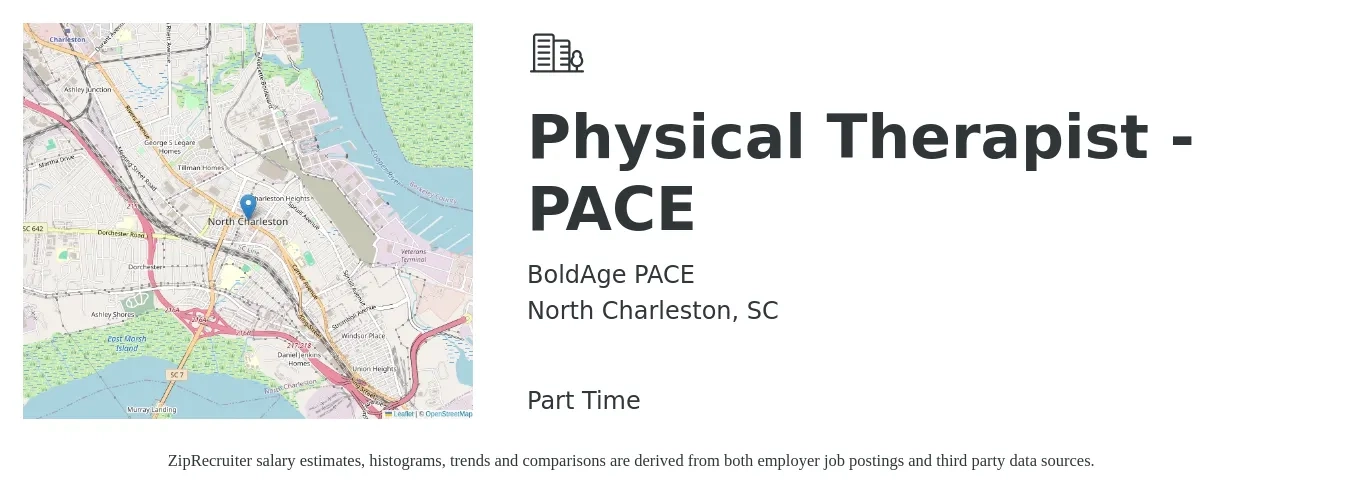 BoldAge PACE job posting for a Physical Therapist - PACE in North Charleston, SC with a salary of $1,580 to $2,050 Weekly with a map of North Charleston location.
