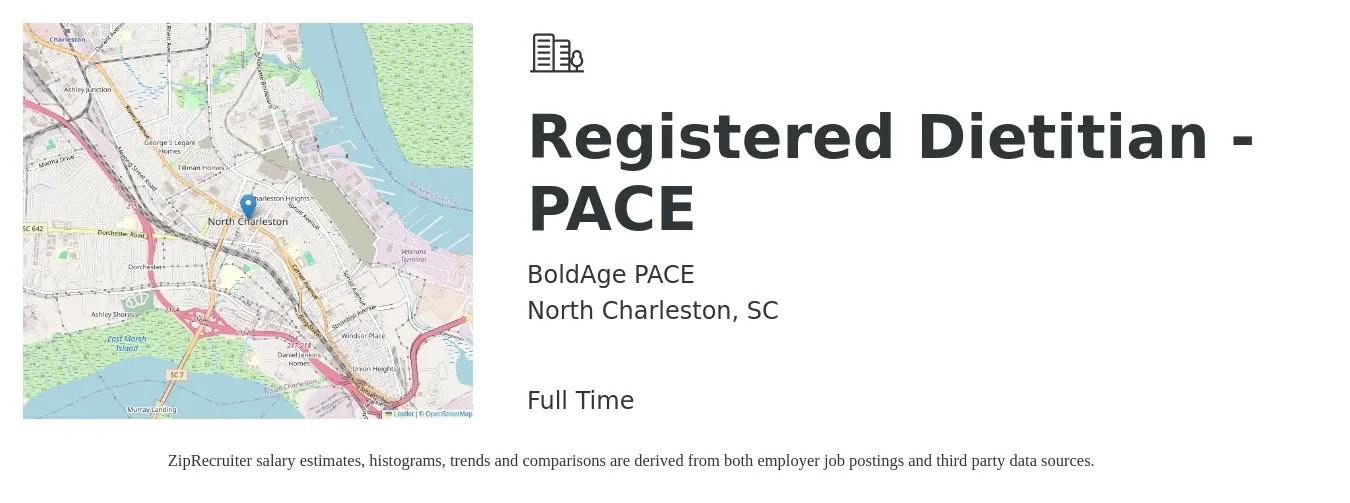 BoldAge PACE job posting for a Registered Dietitian - PACE in North Charleston, SC with a salary of $30 to $40 Hourly with a map of North Charleston location.