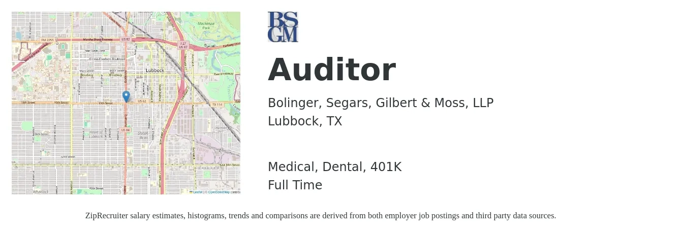 Bolinger, Segars, Gilbert & Moss, LLP job posting for a Auditor in Lubbock, TX with a salary of $40,400 to $84,600 Yearly and benefits including 401k, dental, life_insurance, and medical with a map of Lubbock location.