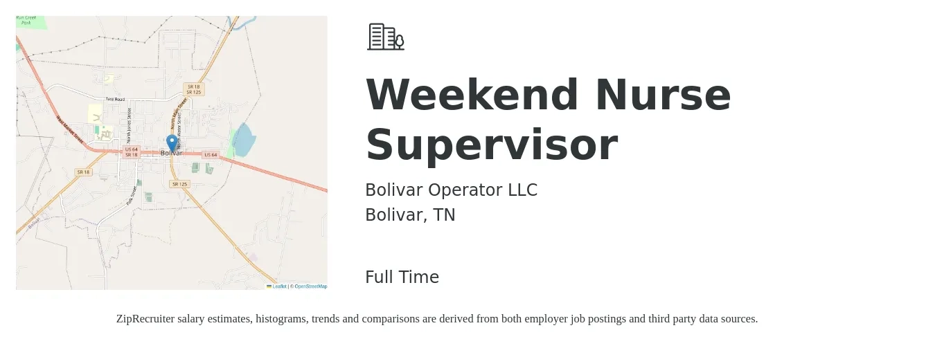 Bolivar Operator LLC job posting for a Weekend Nurse Supervisor in Bolivar, TN with a salary of $36 to $52 Hourly with a map of Bolivar location.