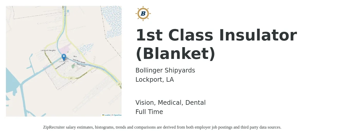 Bollinger Shipyards job posting for a 1st Class Insulator (Blanket) in Lockport, LA with a salary of $19 to $25 Hourly and benefits including dental, life_insurance, medical, retirement, and vision with a map of Lockport location.