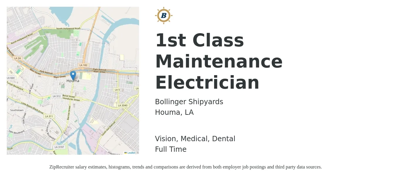 Bollinger Shipyards job posting for a 1st Class Maintenance Electrician in Houma, LA with a salary of $26 to $33 Hourly and benefits including dental, life_insurance, medical, retirement, and vision with a map of Houma location.