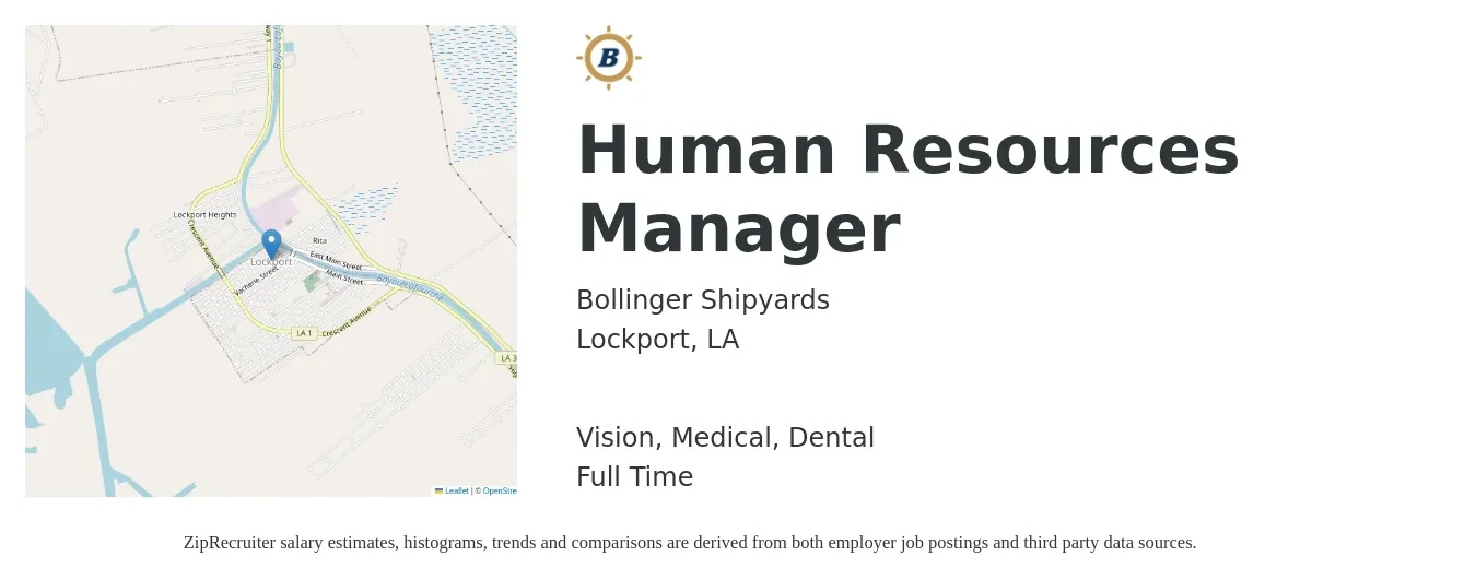 Bollinger Shipyards job posting for a Human Resources Manager in Lockport, LA with a salary of $63,600 to $92,100 Yearly and benefits including vision, dental, life_insurance, medical, and retirement with a map of Lockport location.