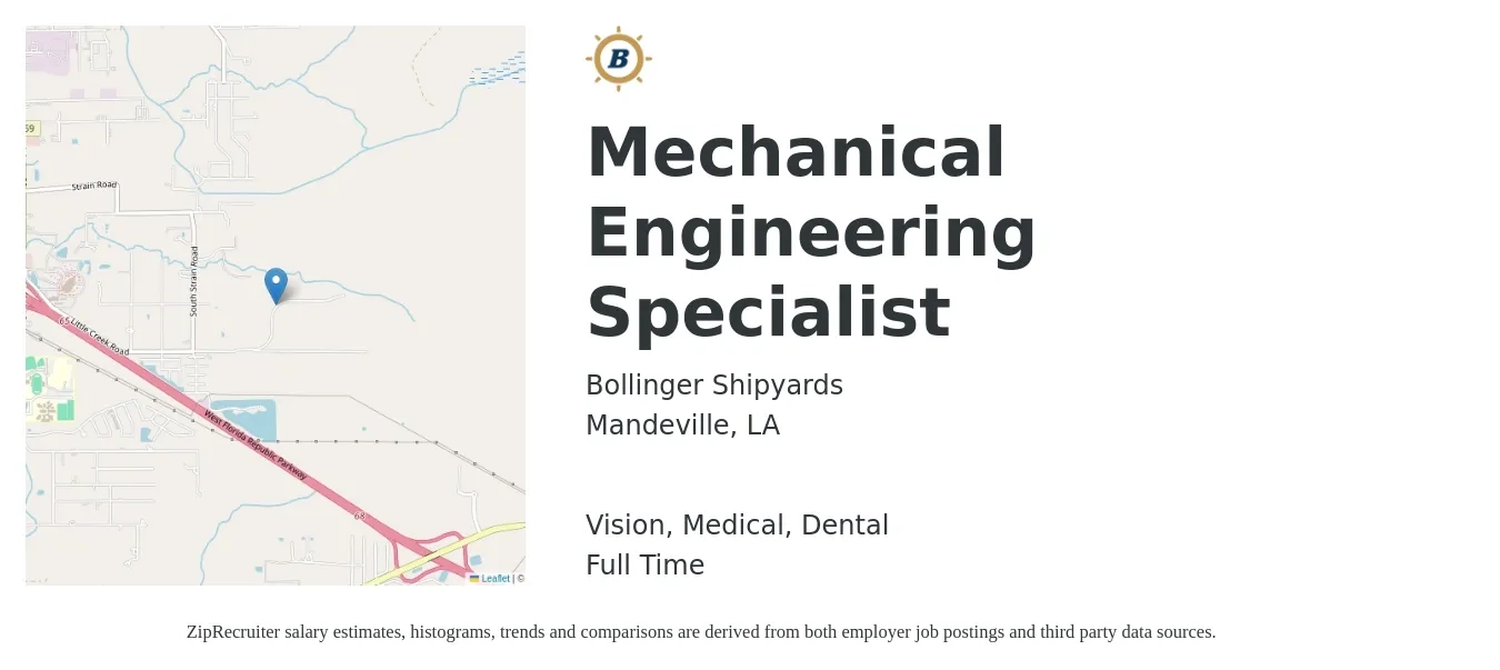 Bollinger Shipyards job posting for a Mechanical Engineering Specialist in Mandeville, LA with a salary of $43,400 to $59,300 Yearly and benefits including retirement, vision, dental, life_insurance, and medical with a map of Mandeville location.