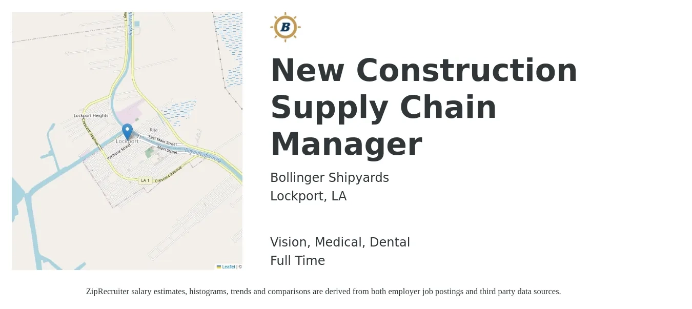 Bollinger Shipyards job posting for a New Construction Supply Chain Manager in Lockport, LA with a salary of $73,700 to $110,500 Yearly and benefits including dental, life_insurance, medical, retirement, and vision with a map of Lockport location.