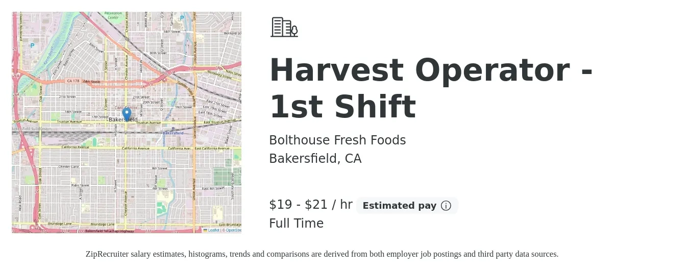 Bolthouse Fresh Foods job posting for a Harvest Operator - 1st Shift in Bakersfield, CA with a salary of $20 to $22 Hourly with a map of Bakersfield location.