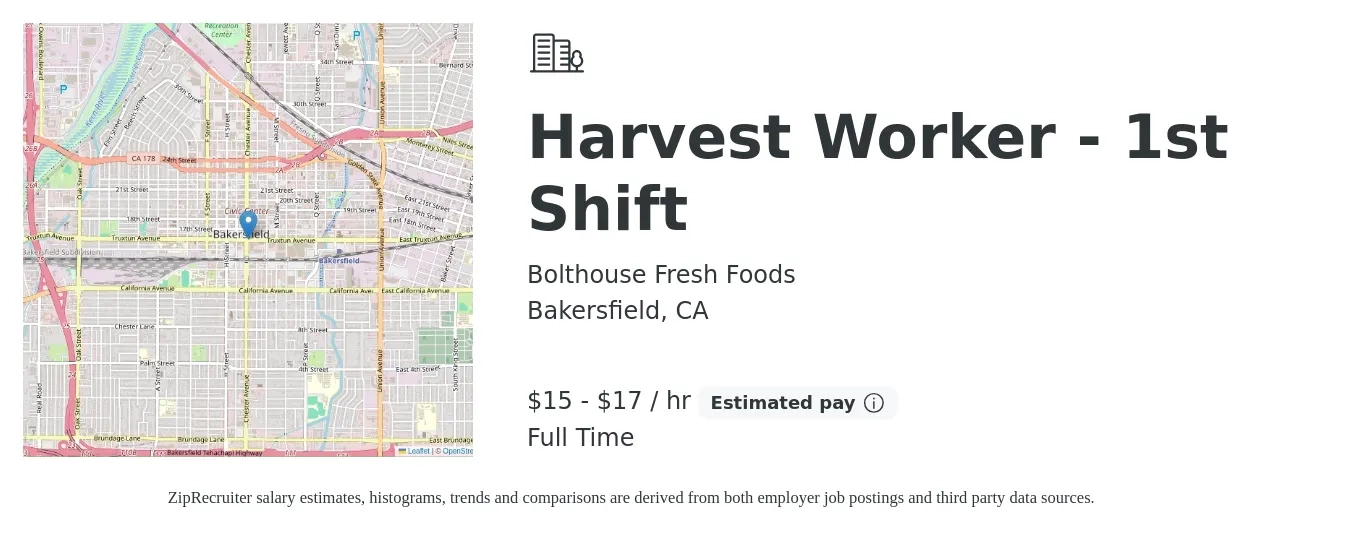 Bolthouse Fresh Foods job posting for a Harvest Worker - 1st Shift in Bakersfield, CA with a salary of $16 to $18 Hourly with a map of Bakersfield location.