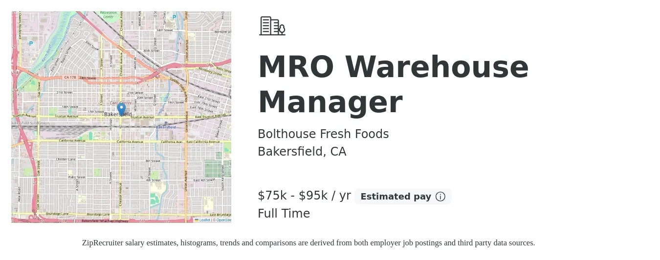 Bolthouse Fresh Foods job posting for a MRO Warehouse Manager in Bakersfield, CA with a salary of $75,000 to $95,000 Yearly with a map of Bakersfield location.